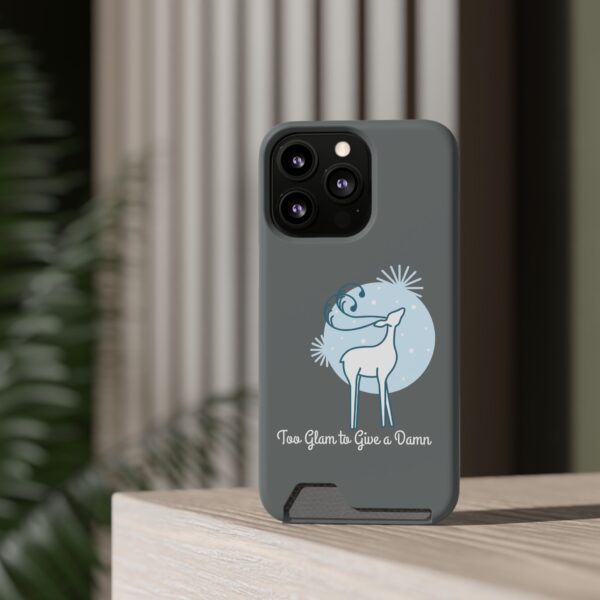 Phone Case with Card Holder - Too Glam to Give a Damn - Image 128