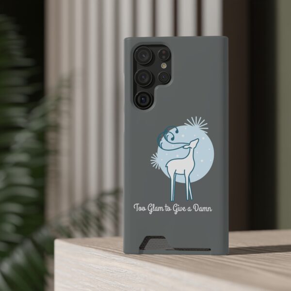 Phone Case with Card Holder - Too Glam to Give a Damn - Image 104
