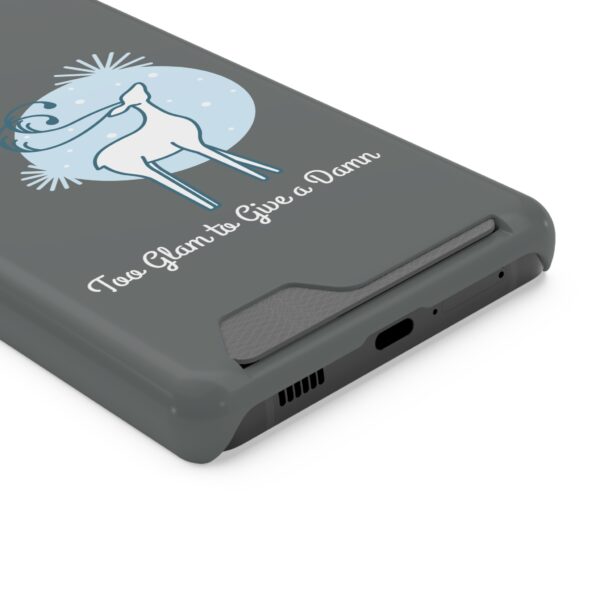 Phone Case with Card Holder - Too Glam to Give a Damn - Image 154