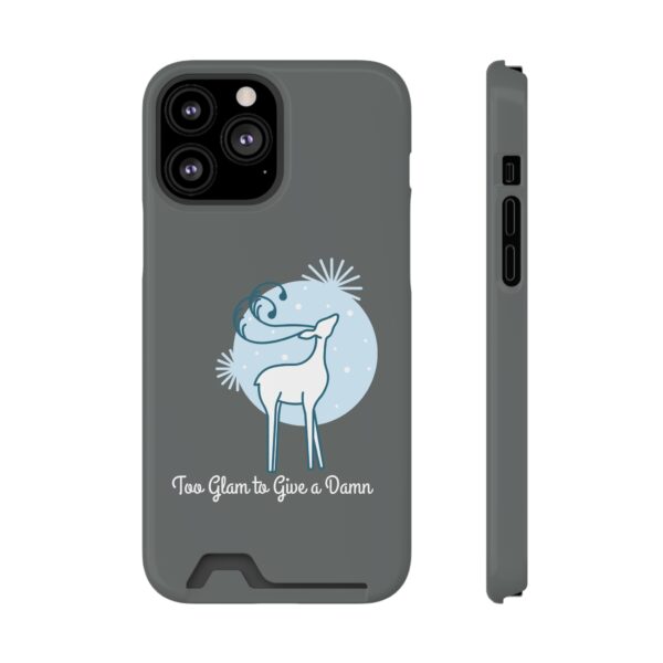 Phone Case with Card Holder - Too Glam to Give a Damn - Image 129